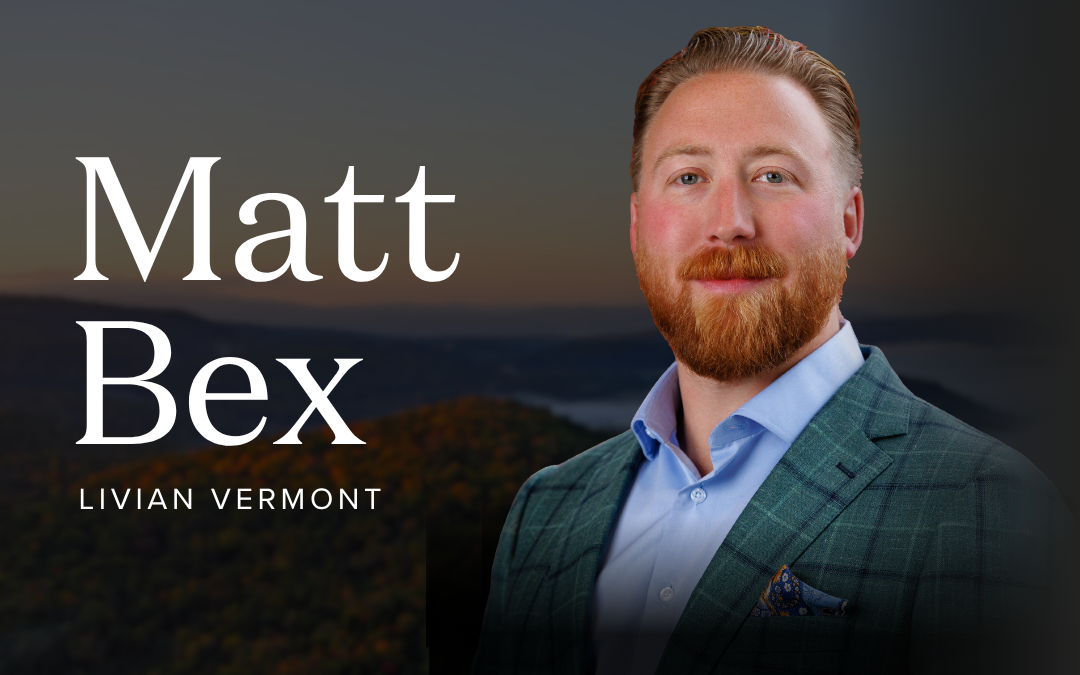 Promotional graphic featuring Matt Bex of Livian Vermont.