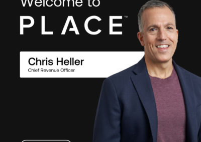 Chris Heller Joins PLACE as Chief Revenue Officer